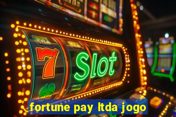 fortune pay ltda jogo